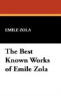 Image for The Best Known Works of Emile Zola