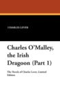 Image for Charles O&#39;Malley, the Irish Dragoon (Part 1)