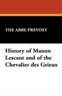 Image for History of Manon Lescaut and of the Chevalier Des Grieux
