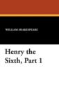 Image for Henry the Sixth, Part 1