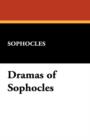 Image for Dramas of Sophocles