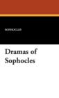 Image for Dramas of Sophocles
