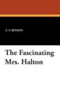 Image for The Fascinating Mrs. Halton