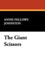 Image for The Giant Scissors