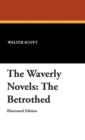 Image for The Waverly Novels : The Betrothed