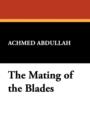 Image for The Mating of the Blades