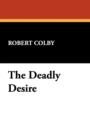 Image for The Deadly Desire