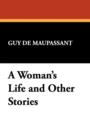 Image for A Woman&#39;s Life and Other Stories