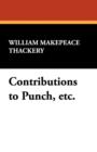 Image for Contributions to Punch, Etc.