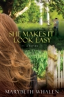 Image for She makes it look easy: a novel