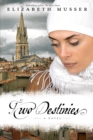 Image for Two Destinies: A Novel