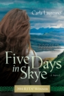 Image for Five Days in Skye: A Novel