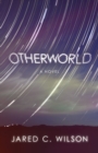 Image for Otherworld: A Novel