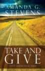 Image for Take and Give: A Novel