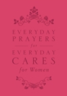 Image for Everyday Prayers for Everyday Cares for Women