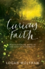Image for Curious Faith: Rediscovering Hope in the God of Possibility