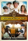 Image for Whistle-Stop West