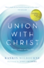 Image for Union with Christ: The Way to Know and Enjoy God