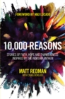 Image for 10,000 reasons: stories of faith, hope, and thankfulness inspired by the worship anthem