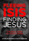 Image for Fleeing ISIS, Finding Jesus