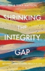 Image for Shrinking the Integrity Gap