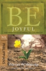 Image for Be Joyful (Philippians): Even When Things Go Wrong, You Can Have Joy