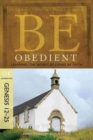 Image for Be Obedient ( Genesis 12- 24 ) : Learning the Secret of Living by Faith