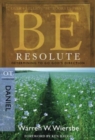 Image for Be Resolute - Daniel