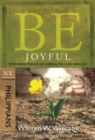 Image for Be Joyful - Philippians : Even When Things Go Wrong, You Can Have Joy