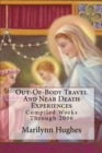 Image for Out-Of-Body Travel And Near Death Experiences