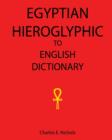 Image for Egyptian Hieroglyphic To English Dictionary