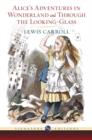 Image for Alice&#39;s Adventures in Wonderland and Through the Looking Glass (Barnes &amp; Noble Signature Edition)