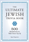 Image for Ultimate Jewish Trivia Book: 500 Questions to Test Your Oy Q