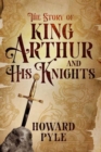 Image for The Story of King Arthur and His Knights