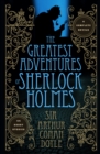 Image for The greatest adventures of Sherlock Holmes