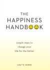 Image for The happiness handbook: simple ways to change your life for the better