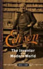 Image for Edison: the inventor of the modern world