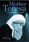 Image for Mother Teresa: Her Essential Wisdom