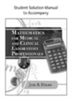 Image for Student Solution Manual for Helms&#39; Mathematics for Medical and Clinical Laboratory Professionals
