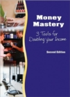 Image for Money Mastery : 3 Tools for Doubling Your Income