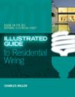 Image for Illustrated guide to residential wiring