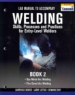 Image for Lab Manual for Jeffus/Bower&#39;s Welding Skills, Processes and Practices  for Entry-Level Welders, Book 2
