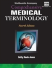Image for Workbook for Jones&#39; Comprehensive Medical Terminology
