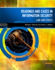 Image for Readings and cases in information security  : law and ethics