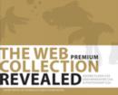 Image for The Web Collection Revealed : Adobe Dreamweaver Cs4, Adobe Flash Cs4, and Adobe Fireworks Cs4