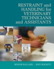 Image for Restraint and handling for veterinary technicians and assistants