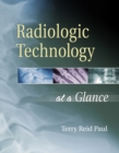 Image for Radiologic Technology at a Glance