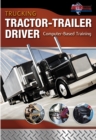 Image for Trucking: Tractor-Trailer Driver Computer Based Training, CD-ROM