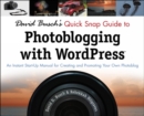 Image for David Busch&#39;s Quick Snap Guide to Photoblogging with Word Press