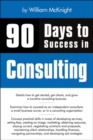Image for 90 Days to Success in Consulting